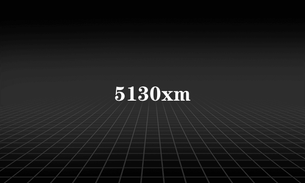 5130xm