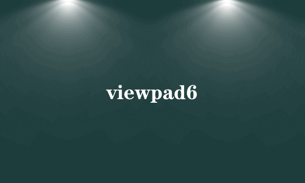 viewpad6