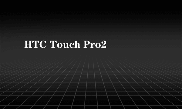 HTC Touch Pro2