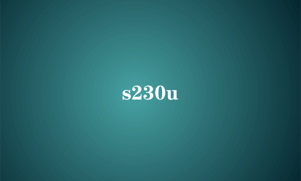 s230u